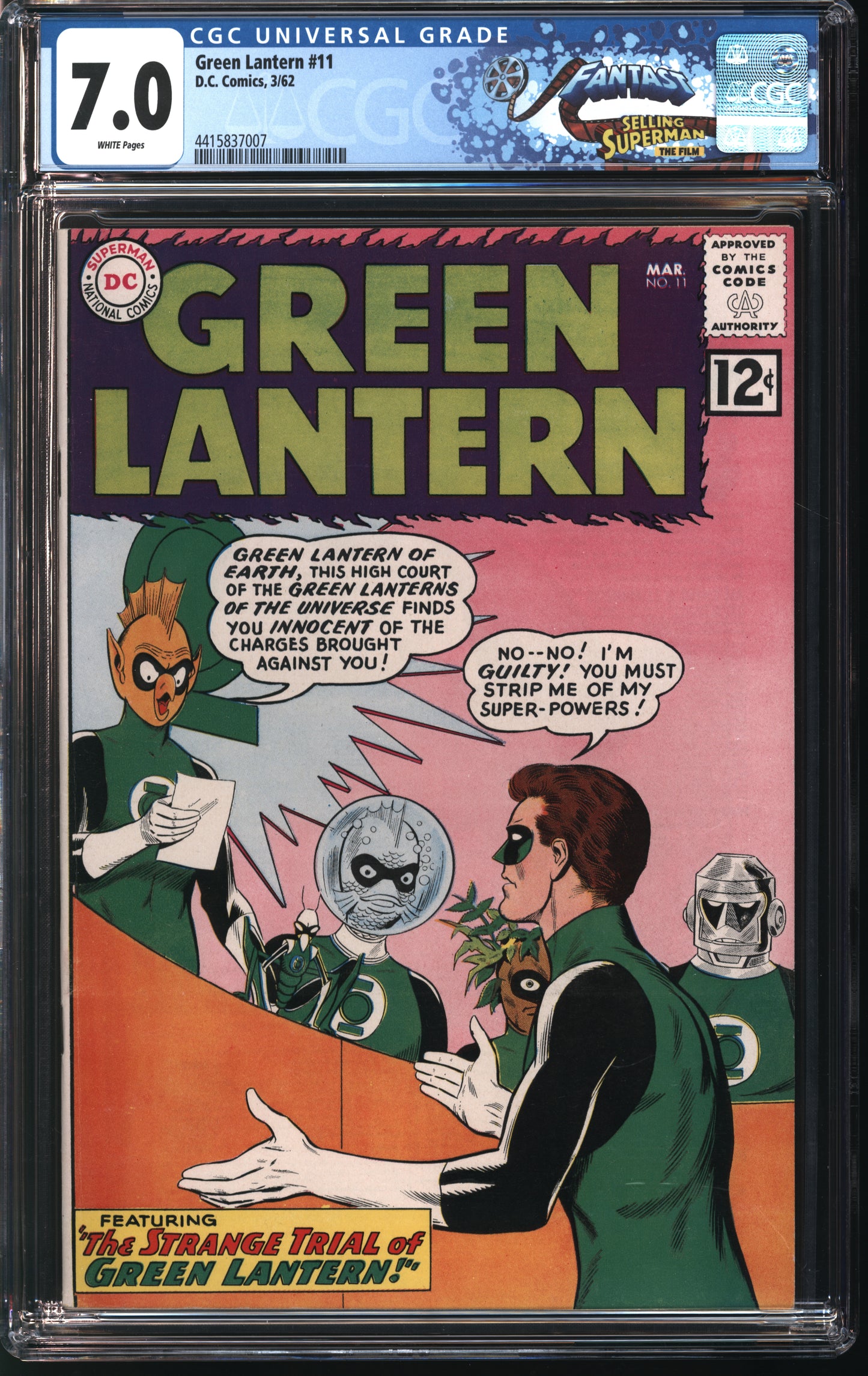 D.C. Comics Green Lantern #11 3/62 FANTAST CGC 7.0 White pages