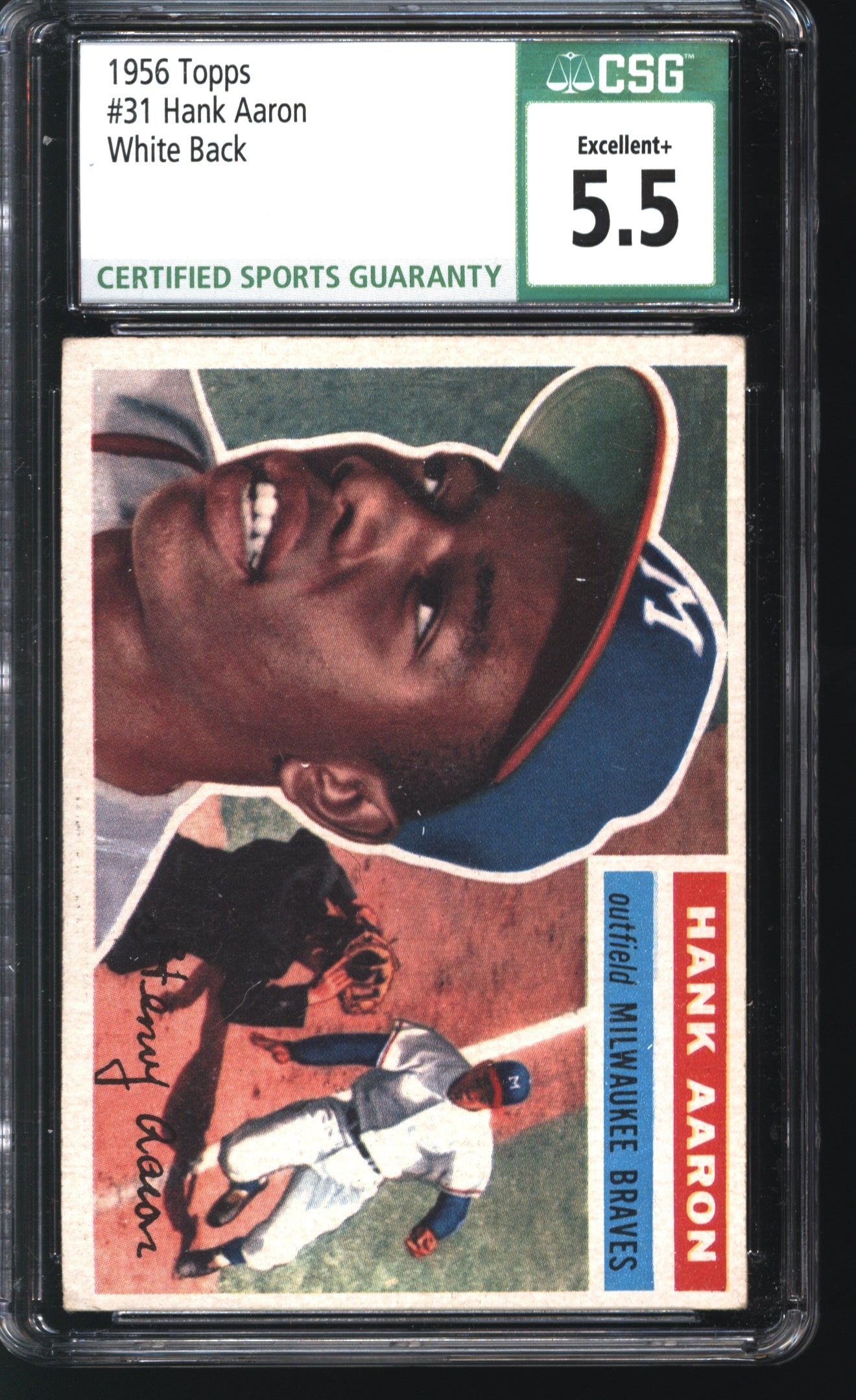 1956 Topps Hank Aaron #31 Graded CSG 5.5