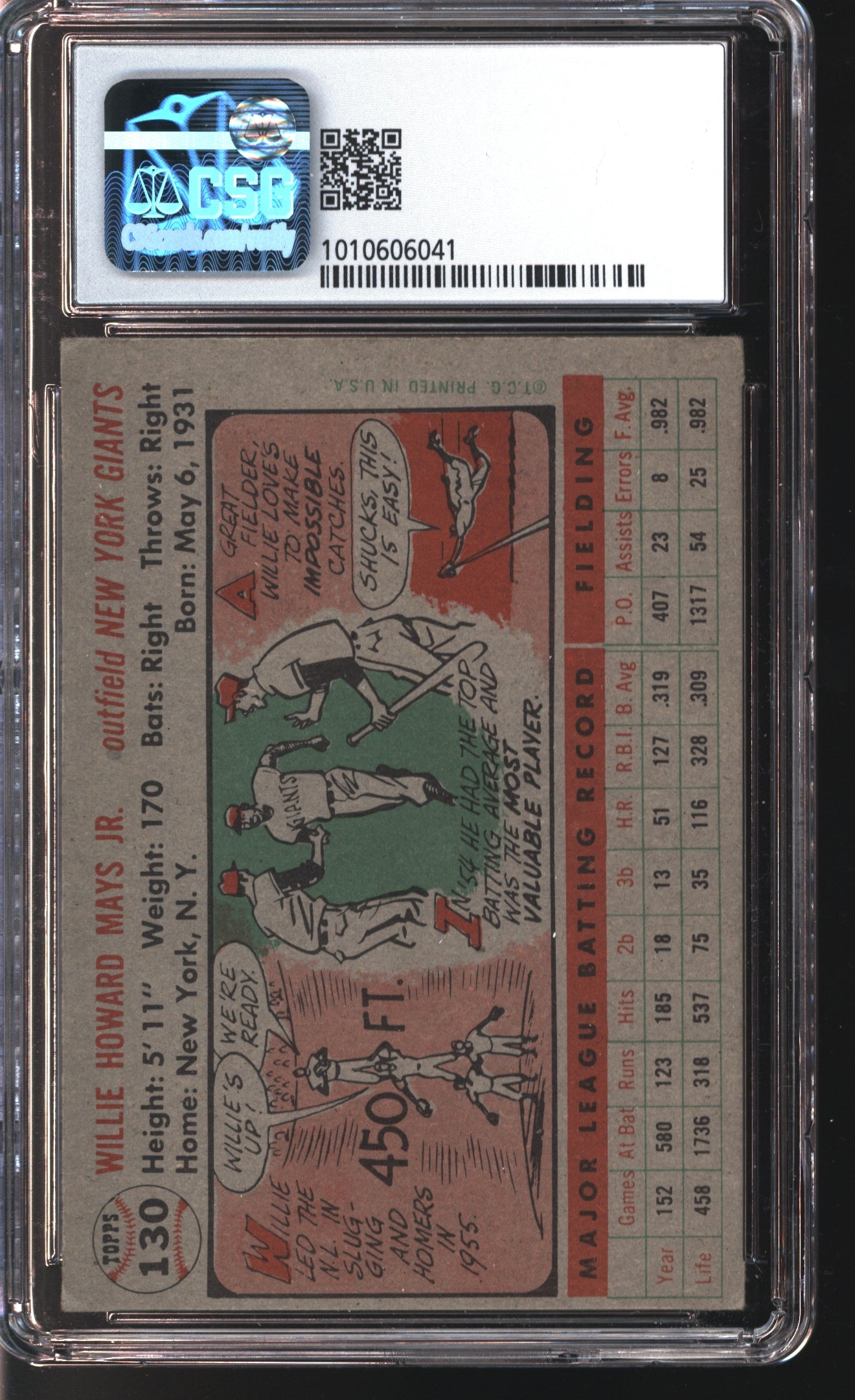 1956 Topps Willie Mays #130 Graded CSG 5.5 Grey Back