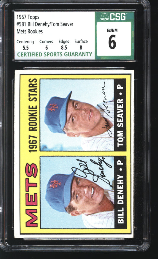 1967 Topps Bill Denehy/Tom Seaver Mets Rookie Stars #581 Graded CSG 6