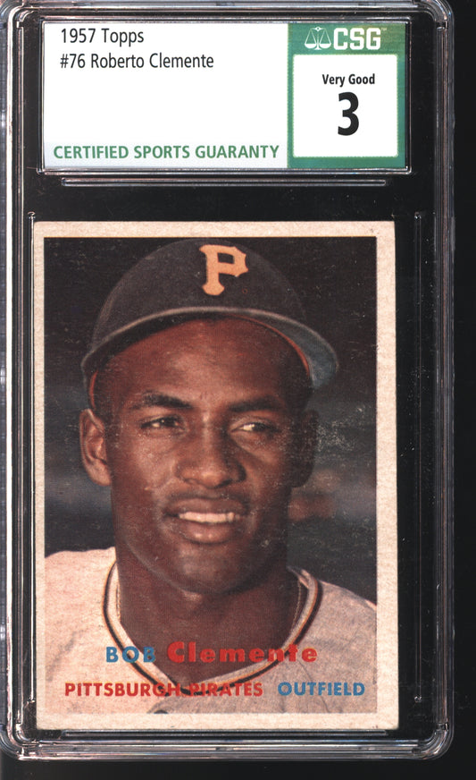 1957 Topps Roberto Clemente # 76 Graded CSG 3