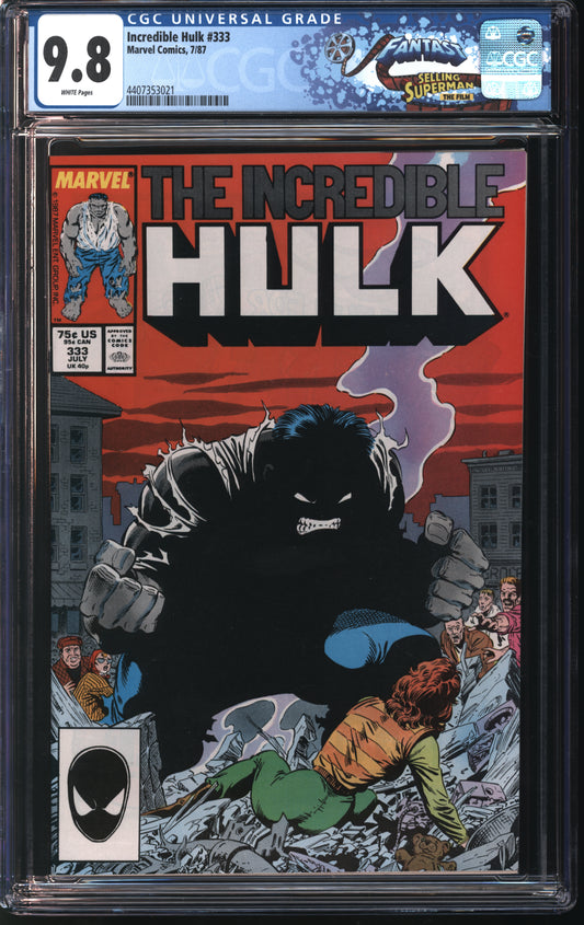 Marvel Incredible Hulk 333 7/87 FANTAST CGC 9.8 White Pages