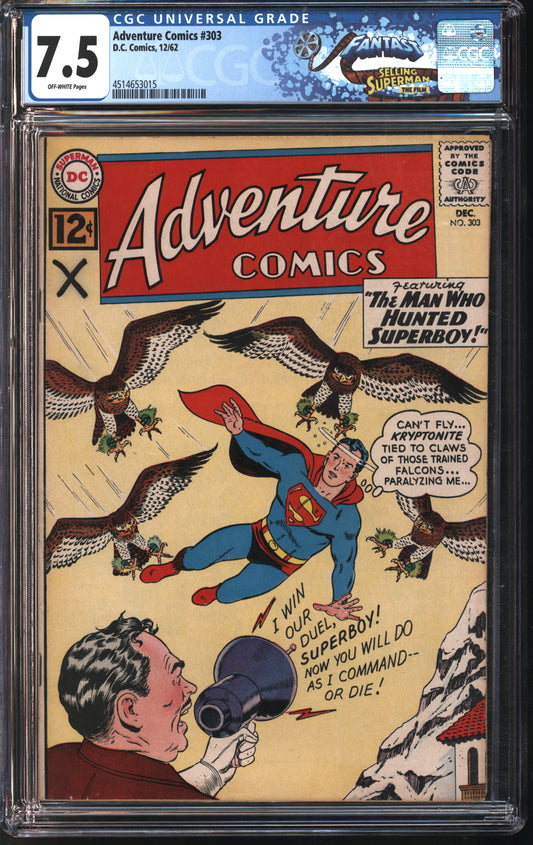 D.C. Comics Adventure Comics #303 12/62 FANTAST CGC 7.5 Off-White Pages