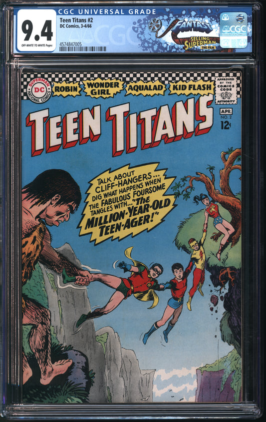 D.C. Comics Teen Titans #2 3-4/66 FANTAST CGC 9.4 Off-White to White Pages