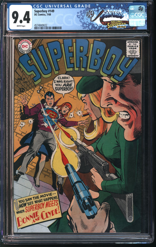 D.C. Comics Superboy #149 7/68 FANTAST CGC 9.4 White Pages
