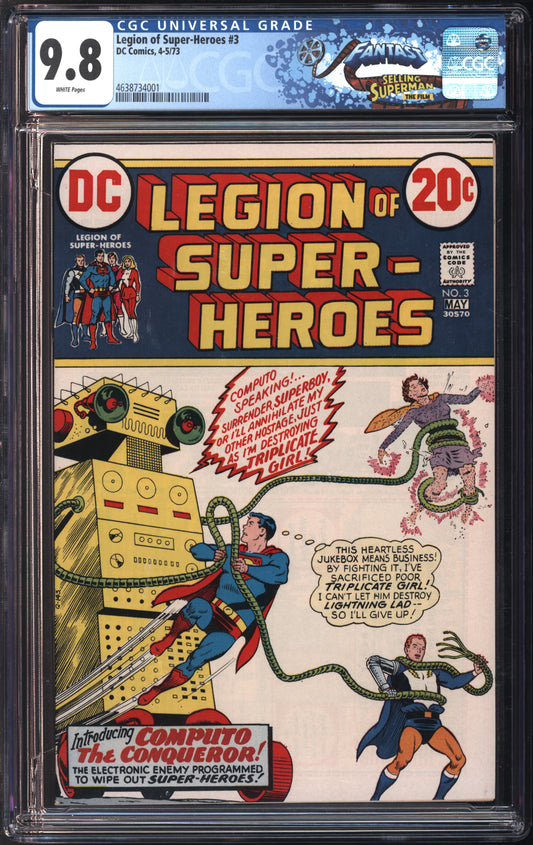 D.C. Comics Legion of Super-Heroes #3 4-5/73 FANTAST CGC 9.8 White Pages