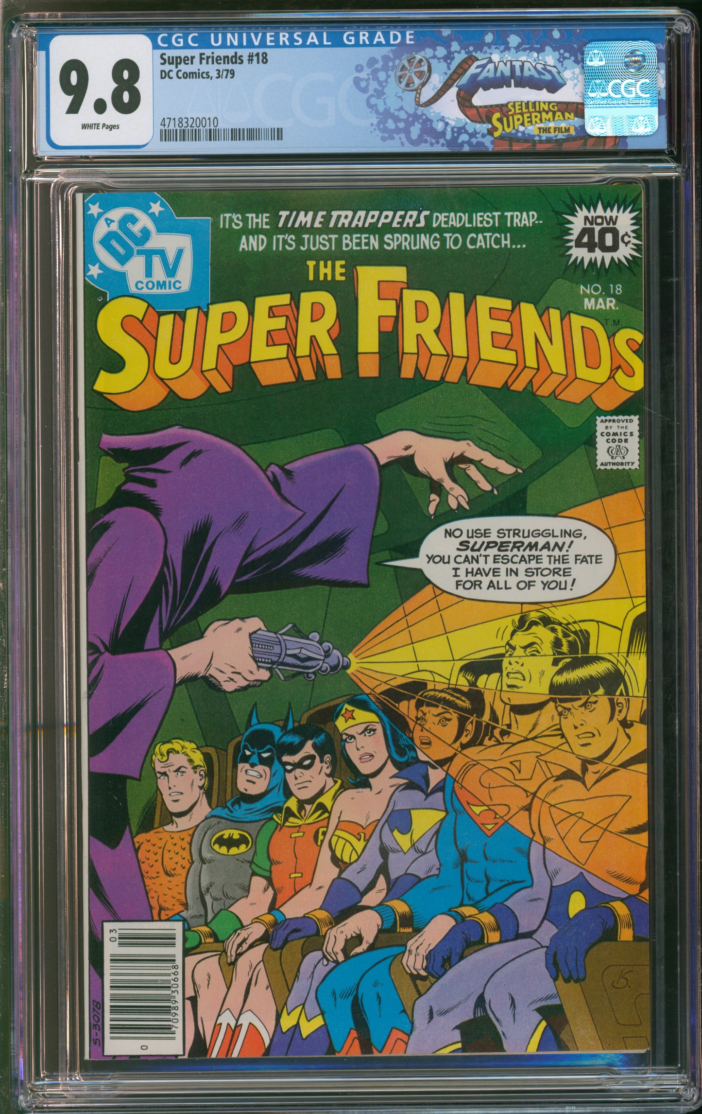 D.C. Comics Super Friends #18 3/79 FANTAST CGC 9.8 White Pages